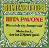 Cover: Pavone, Rita - Wenn ich ein Junge wäre / Mein Jack der ist 2 Meter groß (Goldene Oldies)